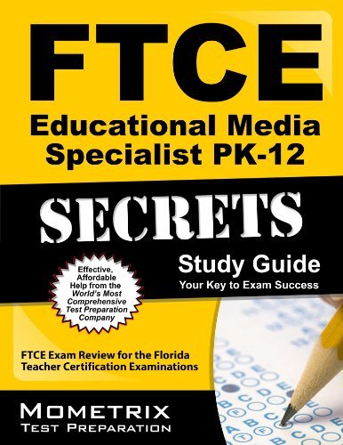 Cover for Ftce Exam Secrets Test Prep Team · Ftce Educational Media Specialist Pk-12 Secrets Study Guide: Ftce Exam Review for the Florida Teacher Certification Examinations (Pocketbok) [Stg edition] (2023)