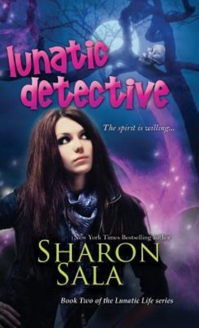 Cover for Sharon Sala · Lunatic Detective (Hardcover Book) (2011)
