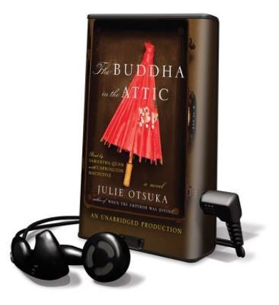 The Buddha in the Attic - Julie Otsuka - Inne - Findaway World - 9781615871155 - 23 sierpnia 2011