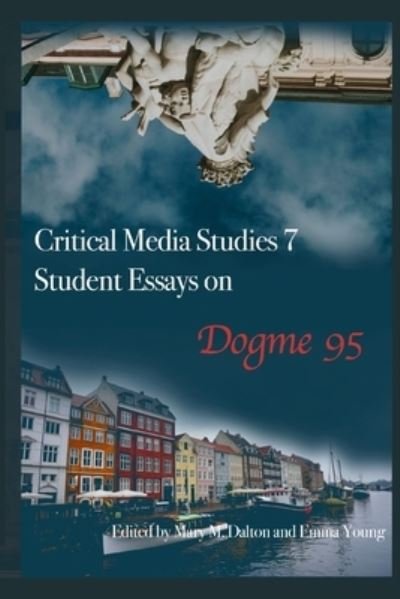 Cover for Wake Forest University Students · Student Essays On Dogme 95 (Paperback Book) (2020)