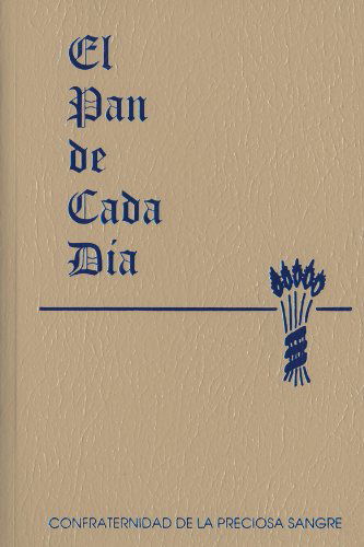 Cover for Anthony J. Paone S.j. · El Pan De Cada Dia (Paperback Book) [Spanish, Lea edition] (2014)