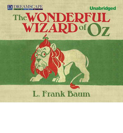 Cover for L. Frank Baum · The Wonderful Wizard of Oz (Audiobook (CD)) [Unabridged edition] (2013)