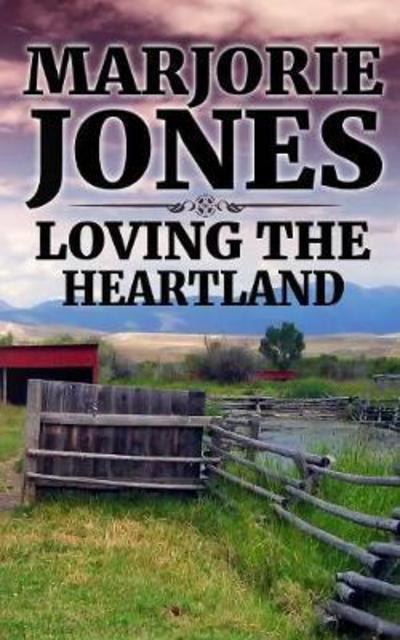 Cover for Marjorie Jones · Loving the Heartland - Heartland (Paperback Book) (2017)