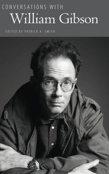 Cover for Patrick Smith · Conversations with William Gibson (Hardcover Book) (2014)