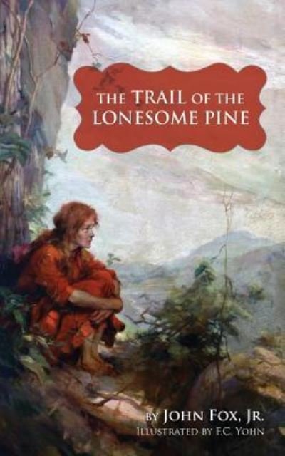 Cover for John Fox · Trail of the Lonesome Pine (Paperback Book) (2016)