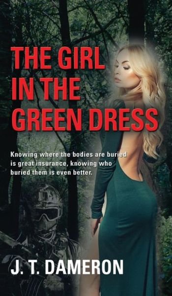 Cover for J T Dameron · The Girl in the Green Dress (Hardcover Book) (2016)