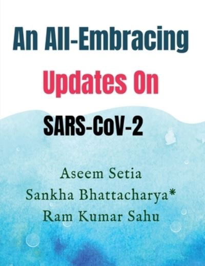Cover for Aseem Setia · All-Embracing Updates on SARS-CoV-2 (Bog) (2021)