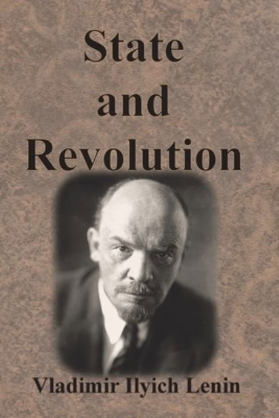 Cover for Vladimir Ilyich Lenin · State and Revolution (Paperback Book) (1917)