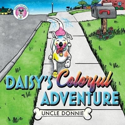 Cover for Uncle Donnie · Daisy's Colorful Adventure (Paperback Bog) (2020)