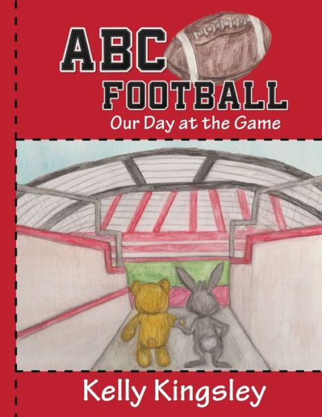 Cover for Kelly Kingsley · Abc Football: Our Day at the Game (Paperback Book) (2020)