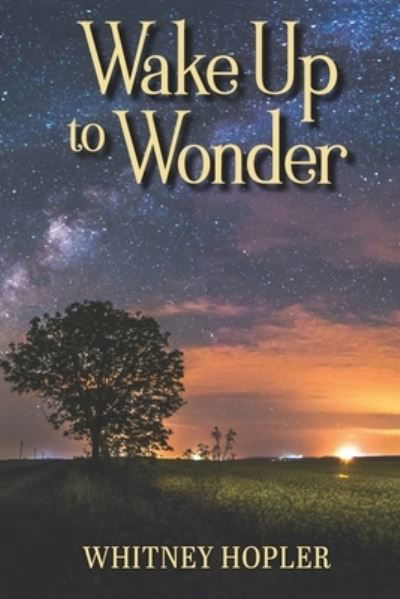 Cover for Whitney Hopler · Wake Up to Wonder (Paperback Book) (2020)