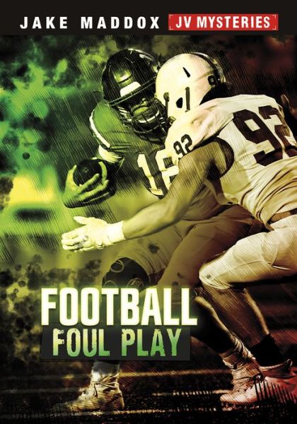 Cover for Jake Maddox · Football Foul Play (Book) (2021)