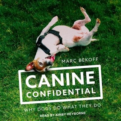 Cover for Marc Bekoff · Canine Confidential (CD) (2018)