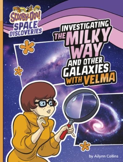 Cover for Ailynn Collins · Investigating the Milky Way and Other Galaxies with Velma (Book) (2023)