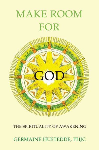 Cover for Germaine Hustedde PHJC · Make Room for God (Book) (2022)