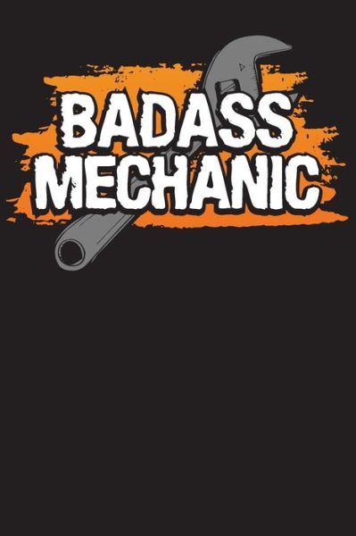 Cover for Audrina Rose · Badass Mechanic (Paperback Book) (2019)