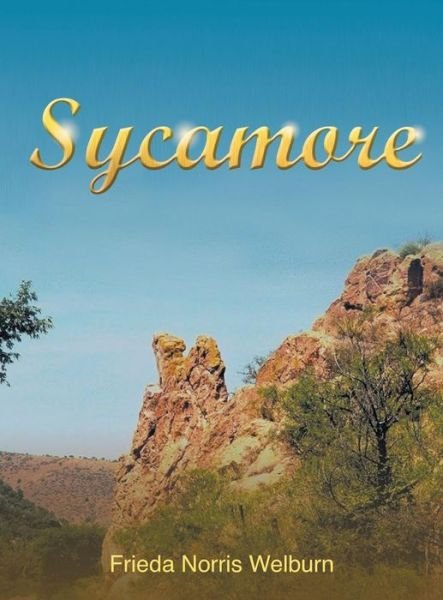 Cover for Frieda Norris Welburn · Sycamore (Hardcover Book) (2015)