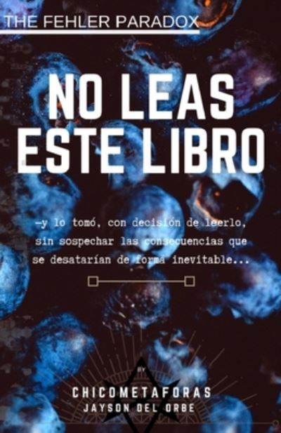 Cover for Jayson del Orbe · No Leas Este Libro (Paperback Book) (2019)