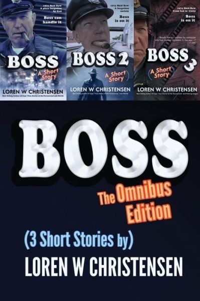Cover for Loren W Christensen · Boss the Omnibus Edition (Taschenbuch) (2018)