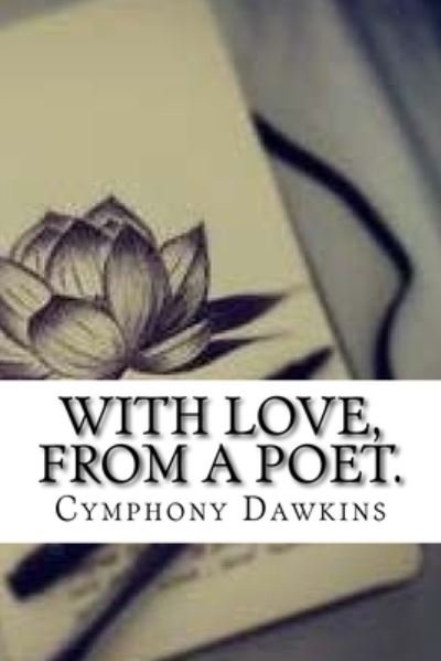 Cover for Cymphony Dawkins · With love, from a poet (Paperback Book) (2018)