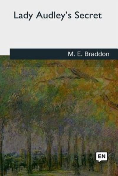 Cover for M E Braddon · Lady Audley's Secret (Taschenbuch) (2018)