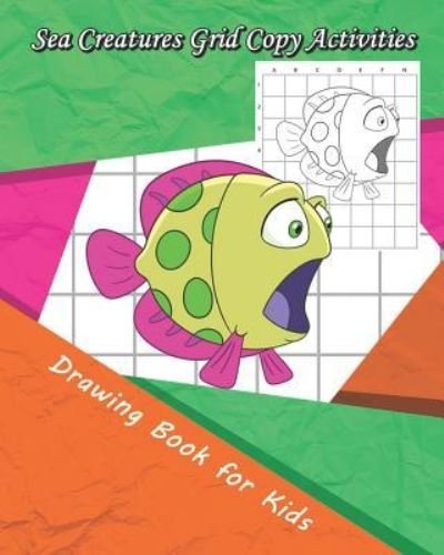 Cover for Eriss Jane · Sea Creatures Grid Copy Activities (Paperback Book) (2018)