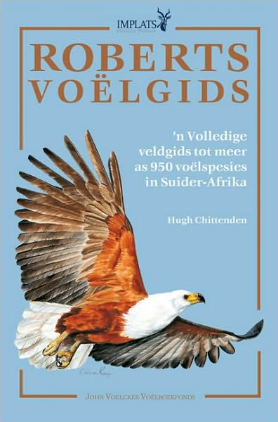 Cover for Hugh Chittenden · Roberts voelgids: Nasionale Krugerwildtuin en aangrensende laeveld (Paperback Book) (2010)