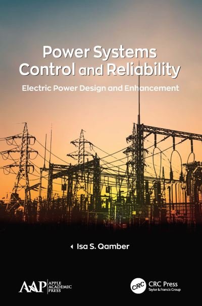 Cover for Isa S. Qamber · Power Systems Control and Reliability: Electric Power Design and Enhancement (Paperback Bog) (2021)