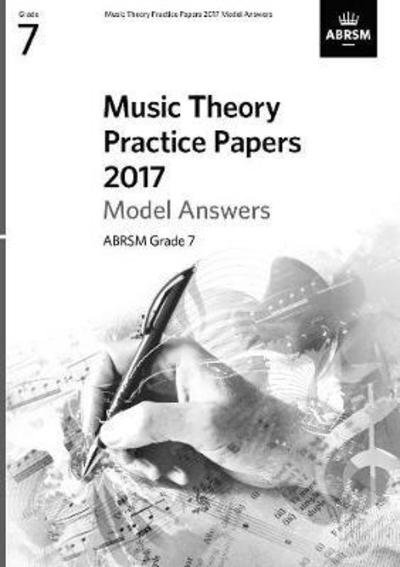 Cover for Abrsm · Music Theory Practice Papers 2017 Model Answers, ABRSM Grade 7 - Music Theory Model Answers (ABRSM) (Sheet music) (2018)