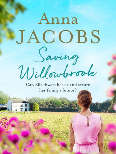 Cover for Anna Jacobs · Saving Willowbrook (Paperback Book) (2019)