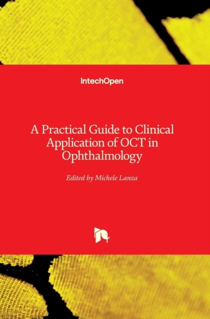 Cover for Michele Lanza · A Practical Guide to Clinical Application of OCT in Ophthalmology (Gebundenes Buch) (2019)