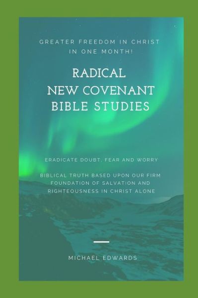 Cover for Michael Edwards · Radical New Covenant Bible Studies (Paperback Book) (2018)