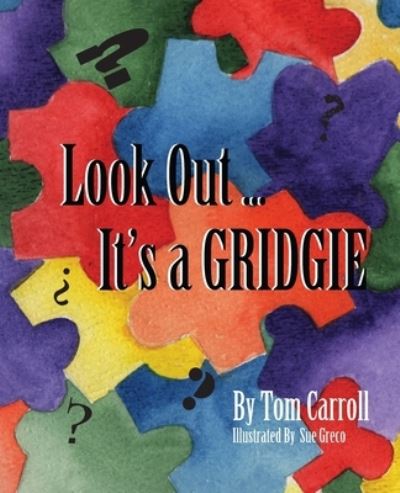 Cover for Tom Carroll · Look Out...It's a GRIDGIE (Pocketbok) (2020)