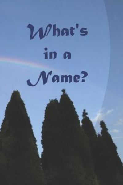 Dearborn Public Library · What's in a Name? (Paperback Book) (2019)