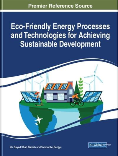 Cover for Mir Sayed Shah Danish · Eco-Friendly Energy Processes and Technologies for Achieving Sustainable Development (Hardcover Book) (2020)