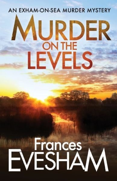 Cover for Frances Evesham (Author) · Murder on the Levels - The Exham-on-Sea Murder Mysteries (Taschenbuch) (2020)