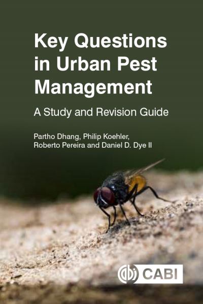 Cover for Dhang, Partho (Independent Consultant, Philippines) · Key Questions in Urban Pest Management: A Study and Revision Guide - Key Questions (Paperback Book) (2022)