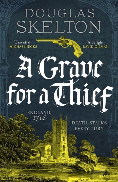 A Grave for a Thief - A Company of Rogues - Douglas Skelton - Books - Canelo - 9781804367155 - February 8, 2024