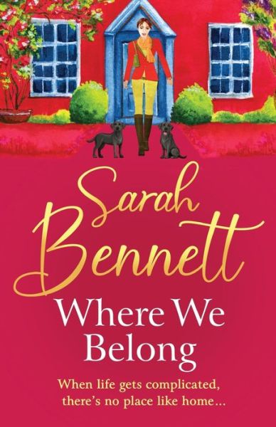 Where We Belong: The start of a heartwarming, romantic series from Sarah Bennett - Juniper Meadows - Sarah Bennett - Książki - Boldwood Books Ltd - 9781804833155 - 9 marca 2023