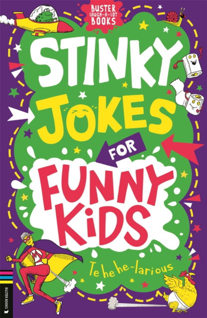 Stinky Jokes for Funny Kids - Buster Laugh-a-lot Books - Caroline Rowlands - Books - Michael O'Mara Books Ltd - 9781837251155 - September 25, 2025