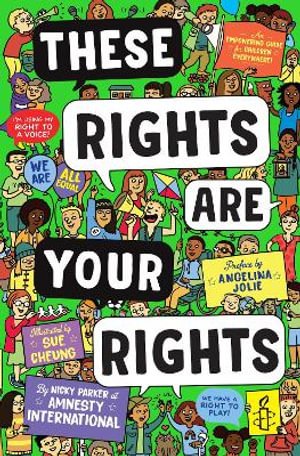 Cover for Amnesty International · These Rights are Your Rights: An empowering guide for children everywhere from Amnesty International (Taschenbuch) (2024)