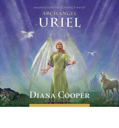 Cover for Diana Cooper · Meditation to Connect with Archangel Uriel - Angel &amp; Archangel Meditations (Lydbog (CD)) [Abridged edition] (2010)