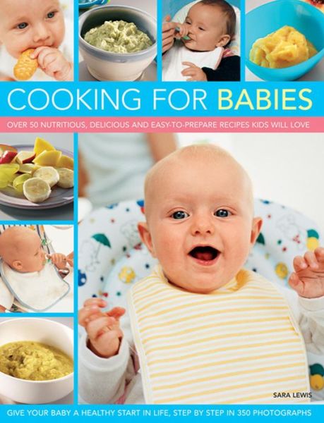 Cover for Sara Lewis · Cooking for Babies (Paperback Book) (2016)