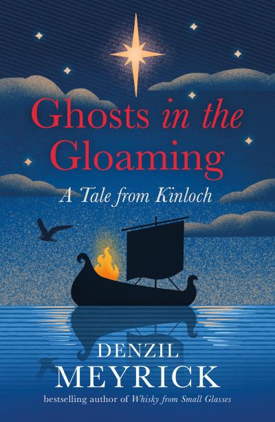 Cover for Denzil Meyrick · Ghosts in the Gloaming: A Tale from Kinloch - Tales from Kinloch (Gebundenes Buch) (2022)