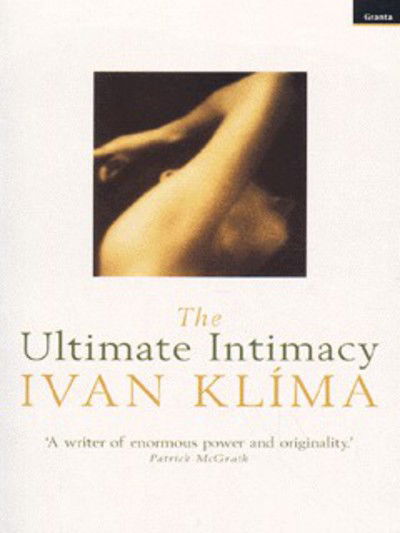 Cover for Ivan Klima · The Ultimate Intimacy (Paperback Book) (1998)