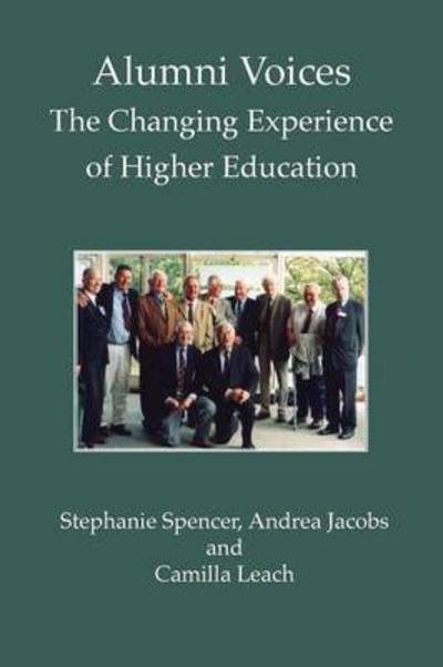 Cover for Stephanie Spencer · Alumni Voices: The Changing Experience of Higher Education (Pocketbok) (2015)