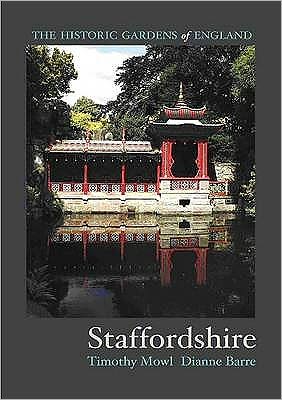 Cover for Timothy Mowl · Gardens of Staffordshire - The Historic Gardens of England (Paperback Book) (2009)