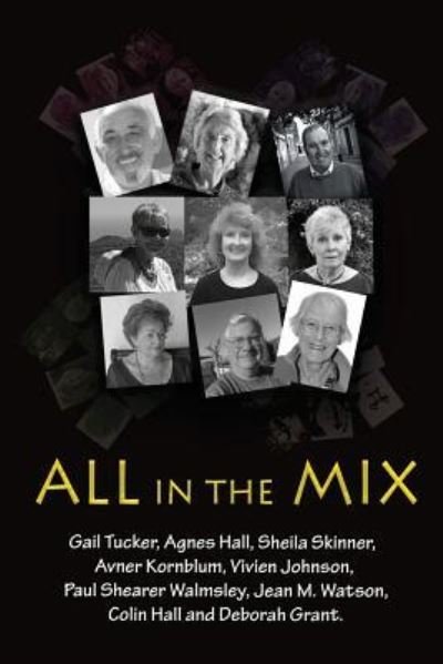 Cover for Agnes Hall · All in the Mix (Paperback Book) (2016)