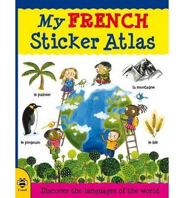 Cover for Catherine Bruzzone · My French Sticker Atlas - My Sticker Atlas (Paperback Book) (2014)