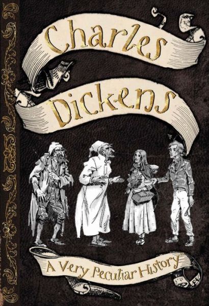 Cover for Fiona Macdonald · Charles Dickens - Very Peculiar History (Hardcover Book) (2015)